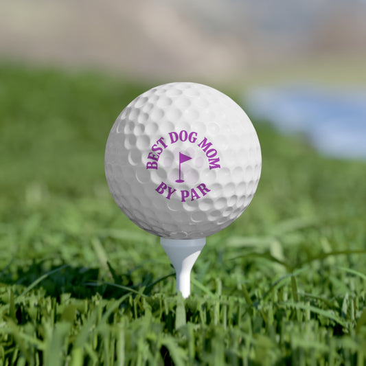 Best Dog Mom by Par, Golf Balls (6)