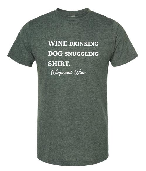 Wine Drinking Dog Snuggling Tee, Hunter Green