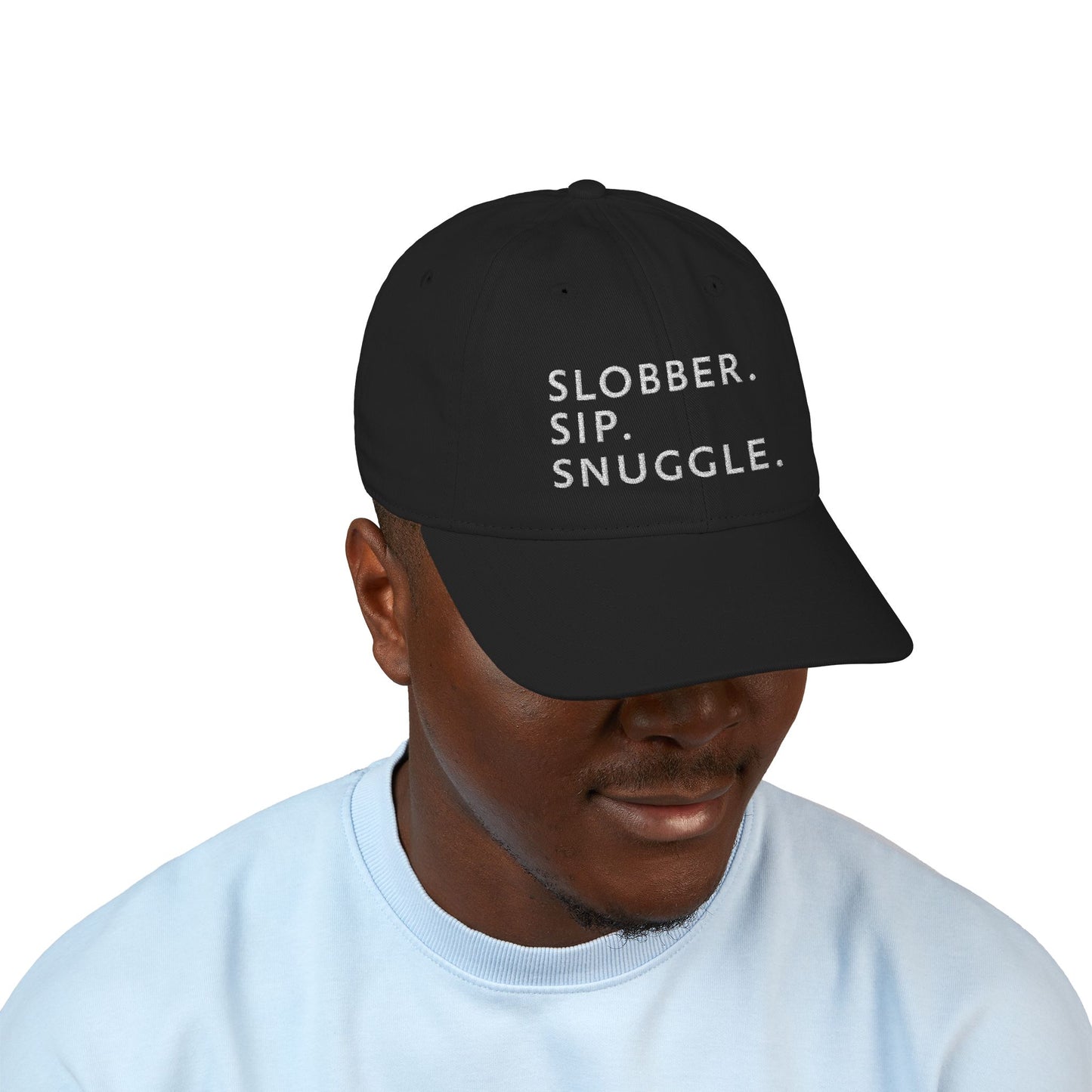 Slobber. Sip. Snuggle. - Organic Embroidered Baseball Cap