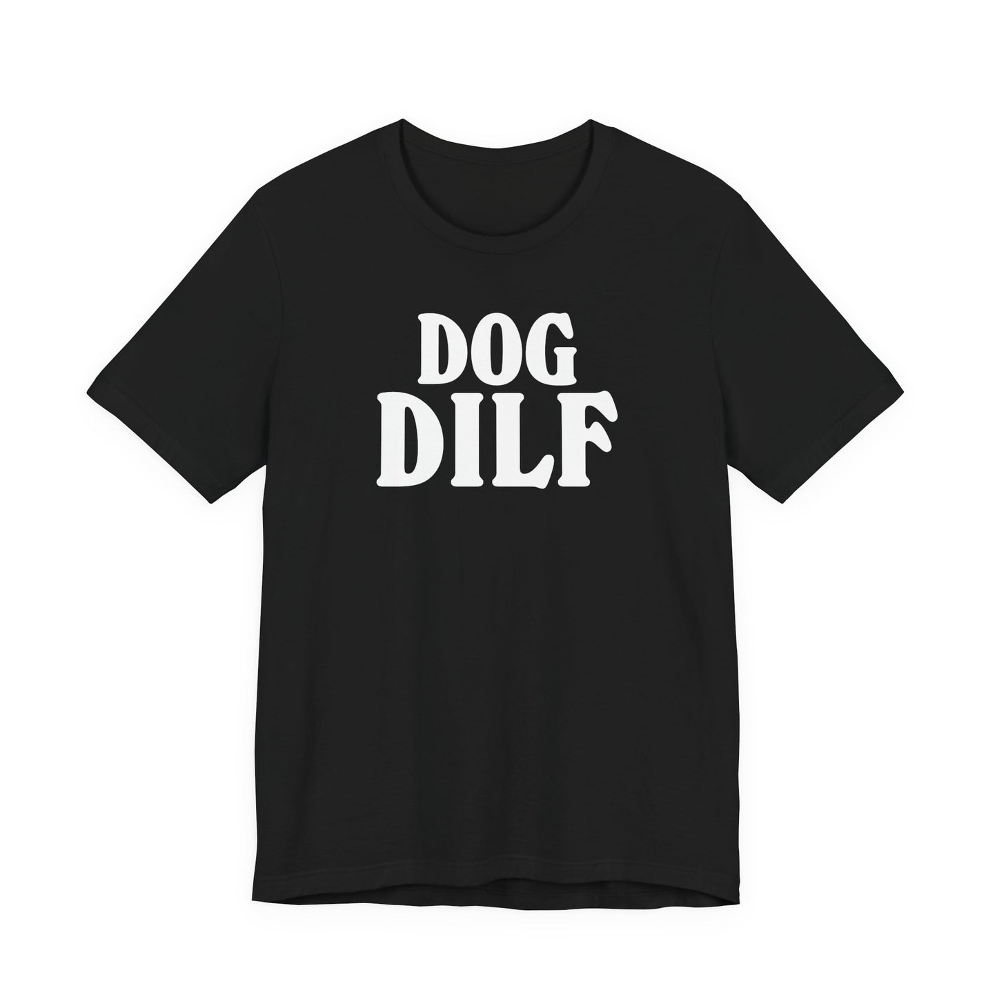 Dog DILF Tee