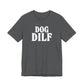 Dog DILF Tee
