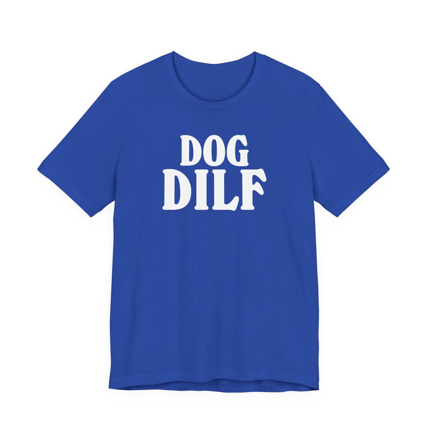 Dog DILF Tee