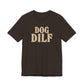 Dog DILF Tee