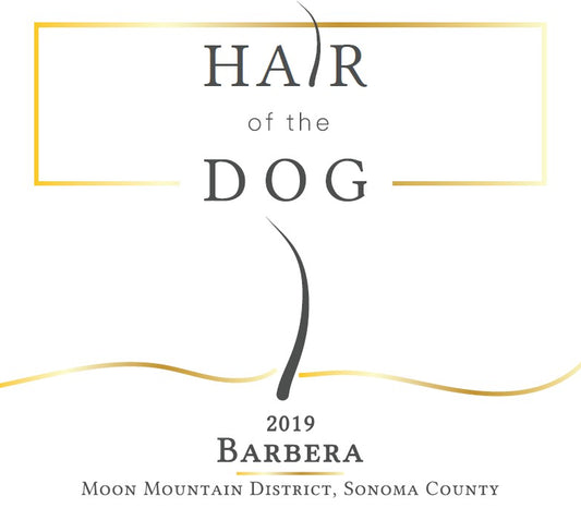 Hair of the Dog Wines, 2019 Barbera